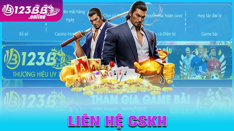 Liên hệ CSKH - Hỗ trợ tận tình